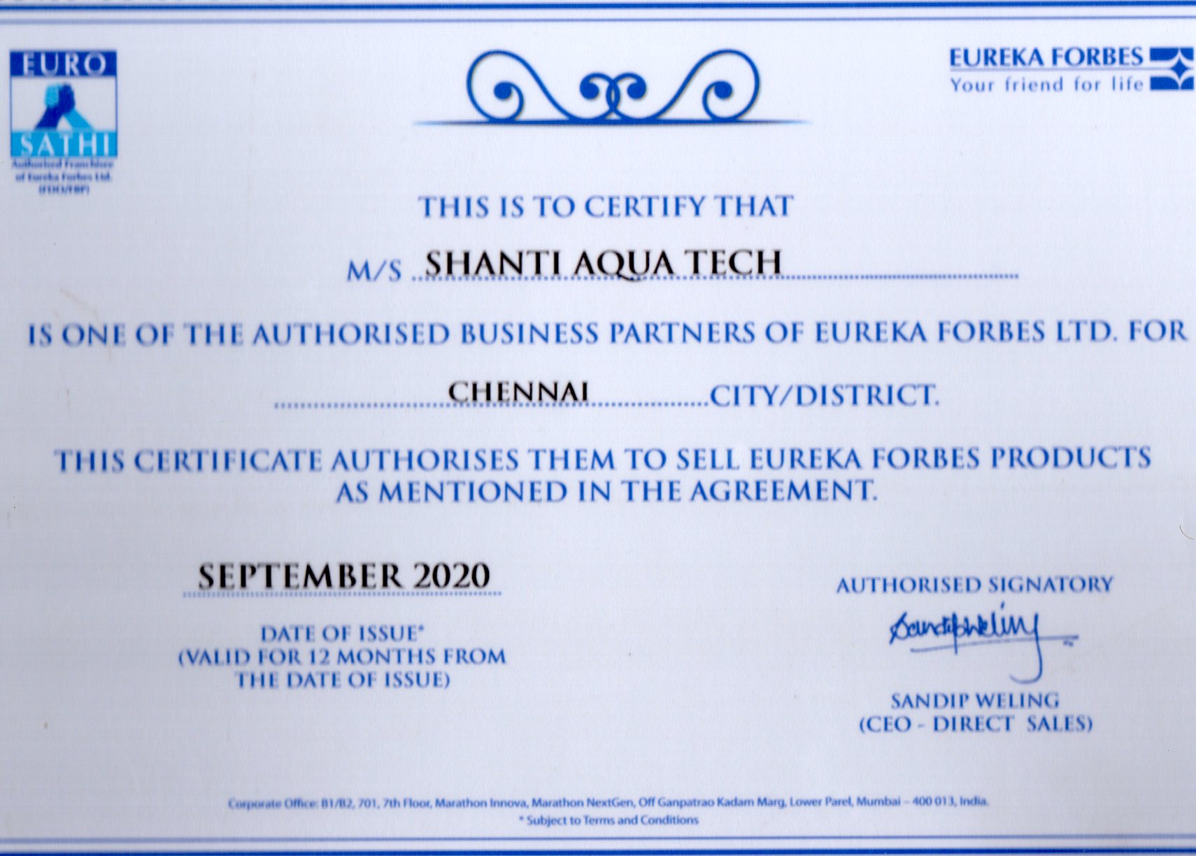 Shanthi AquaTech is Eureka Forbes Franchisee Business Partner. Issued Septembe 2020 till 2021