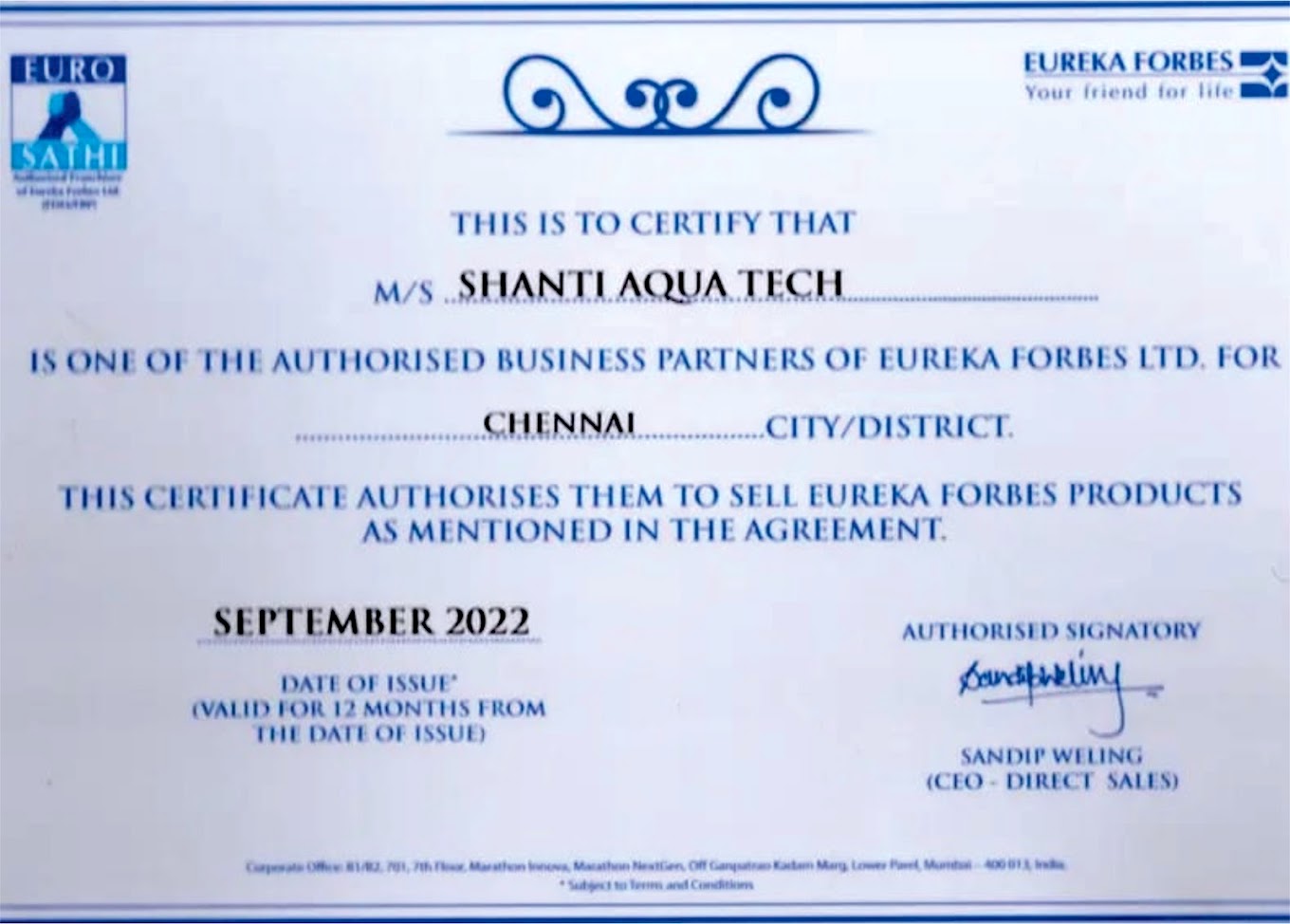 Shanthi AquaTech is Eureka Forbes Franchisee Business Partner. Issued Septembe 2022 till 2023